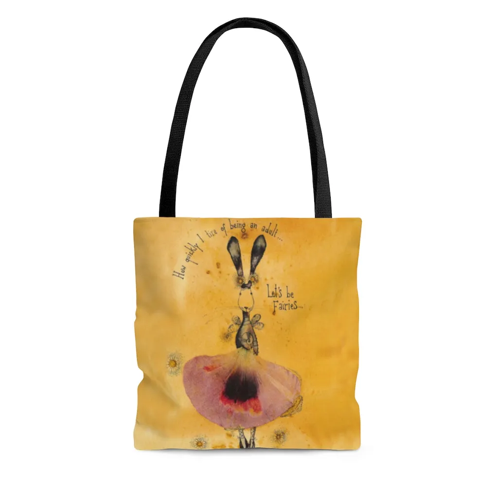 Let's Be Fairies Tote Bag