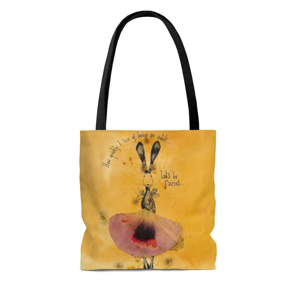 Let's Be Fairies Tote Bag