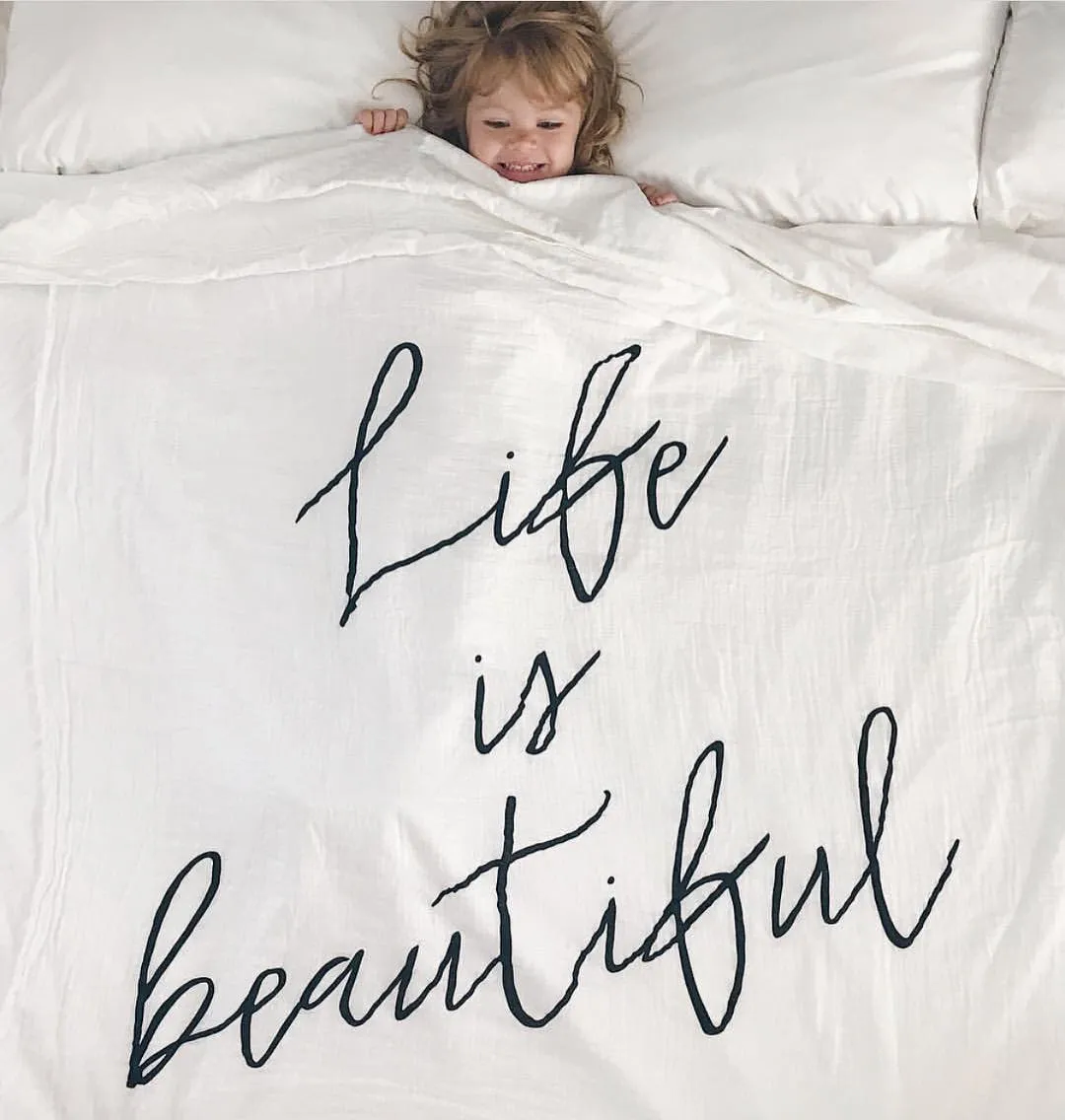 Organic Swaddle + Wall Art -   Life is beautiful