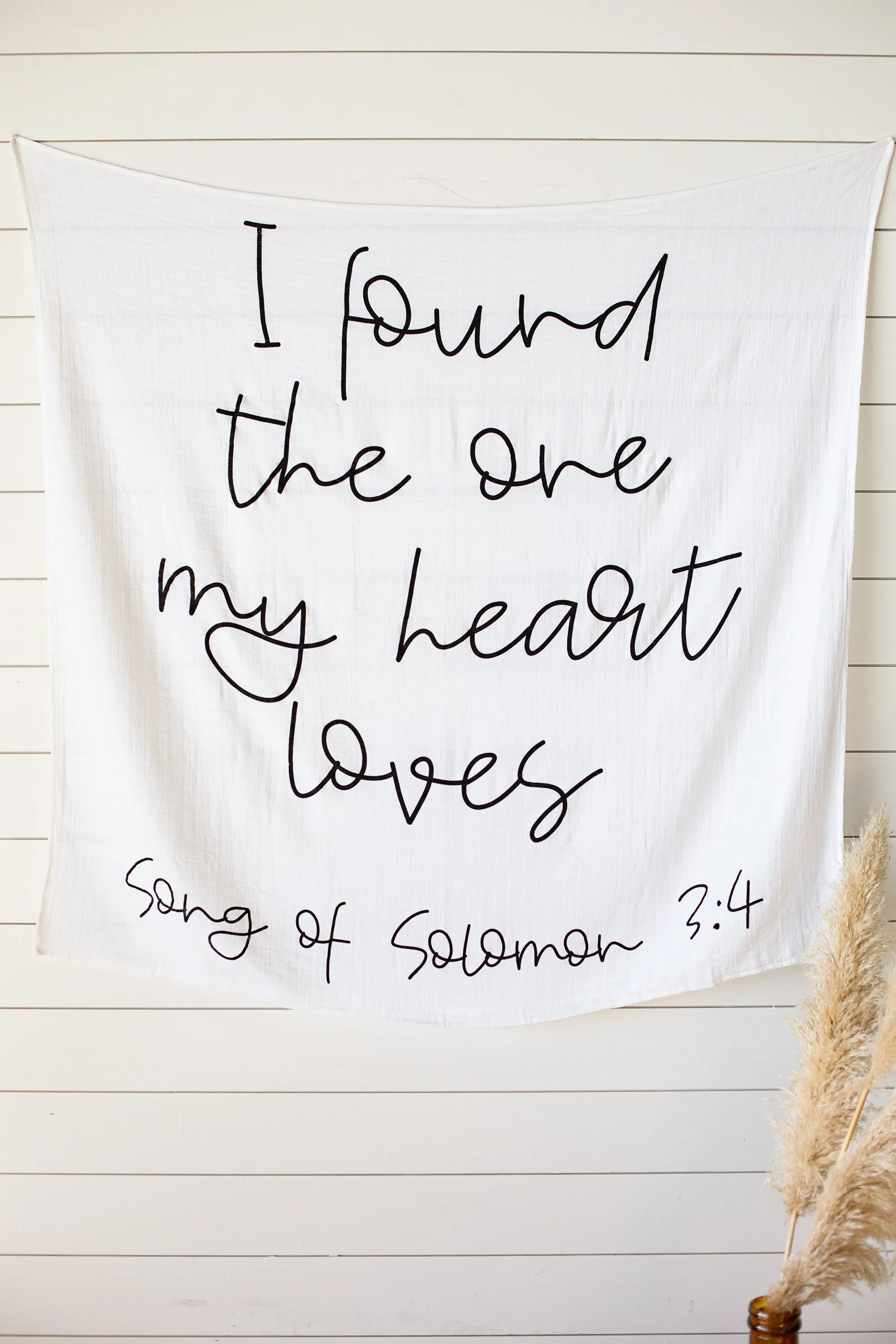 Organic Swaddle + Wall Art - Song of Solomon 3:4 I found the one my heart loves