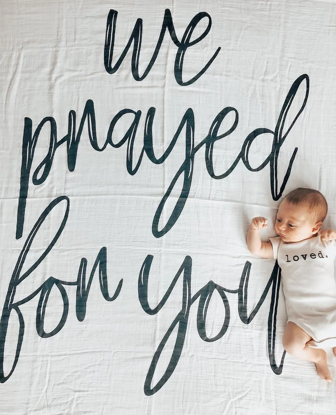 Organic Swaddle + Wall Art -  We prayed for you